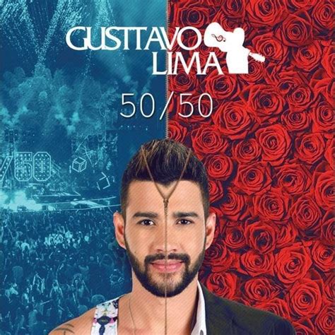 50 50 Discografía de Gusttavo Lima LETRAS COM