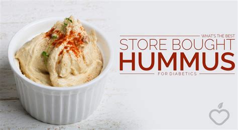 You don't need to fret about your blood sugar spiking when you eat out! What's The Best Store Bought Hummus for Diabetics