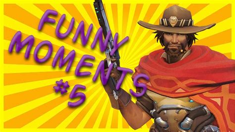 Overwatch Funny Moments 5 Mccree The Almighty Youtube
