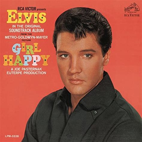 Girl Happy Elvis Presley Songs Reviews Credits Allmusic