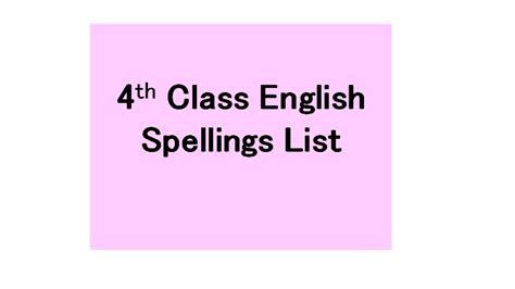 Mash Class Level 4th Class English Spelling List For Full Year