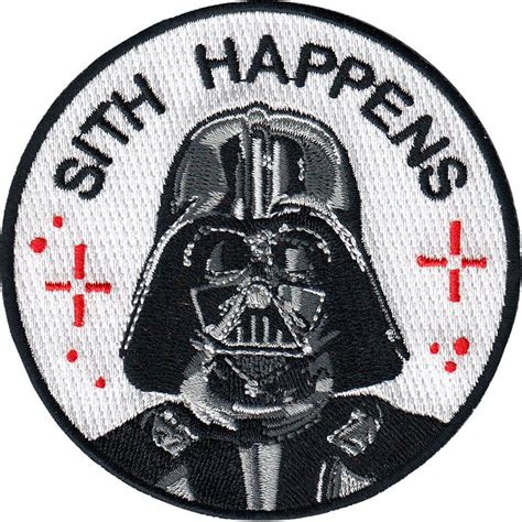 Sith Happens patch | Denim jacket patches, Iron on patches, Cool patches