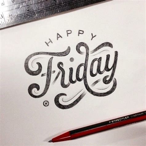 “happy Friday” Indeed Beautiful Type By The Talented Anthonyjhos In
