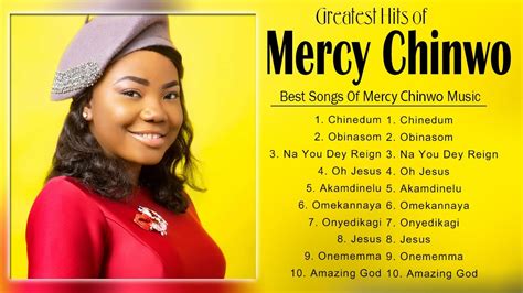 Greatest Gospel Songs Of Mercy Chinwo Playlist Top 10 Best Songs Of