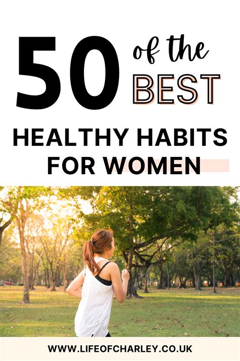 50 Of The Best Healthy Habits For Women Healthy Habits Habits Life