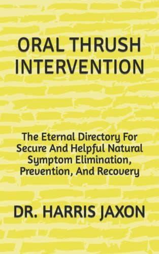 Oral Thrush Intervention The Eternal Directory For Secure And Helpful