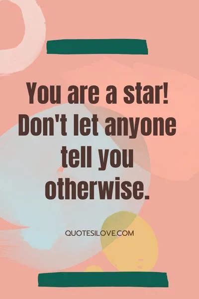 You Are A Star Quotes