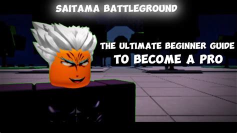 Ultimate Beginners Guide To Roblox Saitama Battleground Youtube