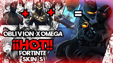 Oblivion X Omega Fortnite ¡¡hot Skins Youtube
