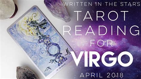Virgo Tarot Reading April 2018 Youtube