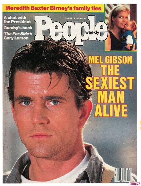 ~ Mel Gibson ~ Sexiest Man Alive Mel Gibson People Magazine People Magazine Covers
