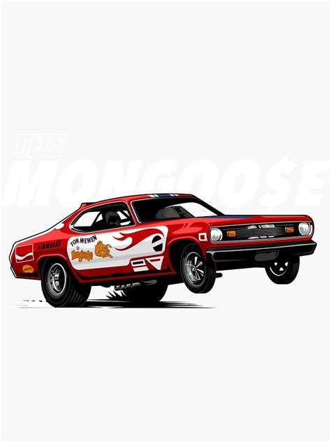 The Mongoose Tom Mcewen Drag Race Sticker For Sale By Kevinmertayasa