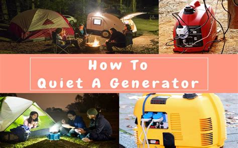 You can find the sound rating or the decibel rating of most generator models nowadays to compare the level of sound however, if you're camping at an rv park or campground, you'll need to keep your neighbors in mind and avoid placing it too close to their. How To Quiet A Generator For Camping: 9 Simple Tips Should ...