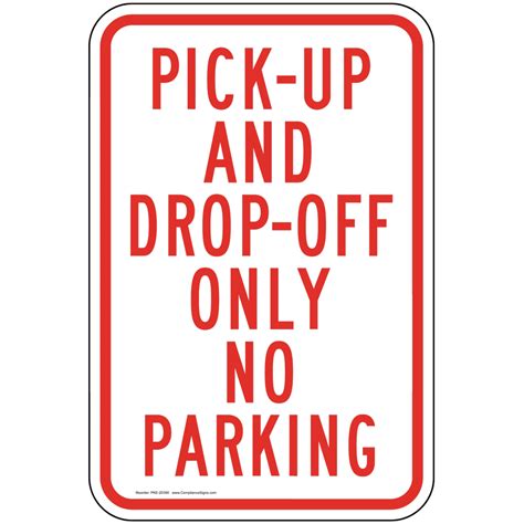 Vertical Sign Parking Not Allowed Pick Up Drop Off Sign