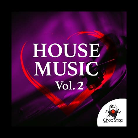 Love House Music Vol.2 - Chop Shop Samples - Samples & Loops - ADSR