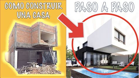 Como Construir Una Casa Paso A Paso Youtube