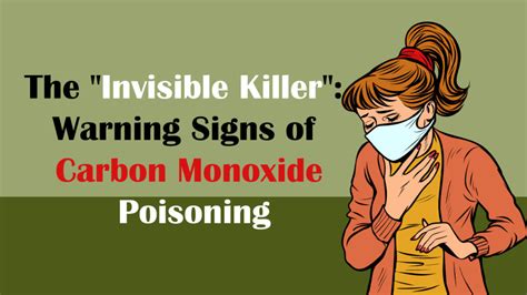 The Invisible Killer Warning Signs Of Carbon Monoxide Poisoning