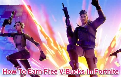How To Earn V Bucks In Fortnite For Free