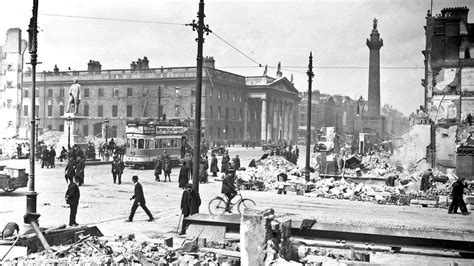 Easter Rising 1916 Six Days Of Armed Struggle That Changed Irish And