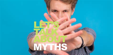 Lets Talk About Yes Debunk Myths And Avoid Stereotypes