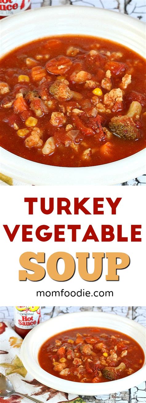 I don't know about you, but i need exciting ideas to don't fall into the trap of lackluster ground turkey dishes. Turkey Vegetable Soup Recipe - an easy low calorie soup ...