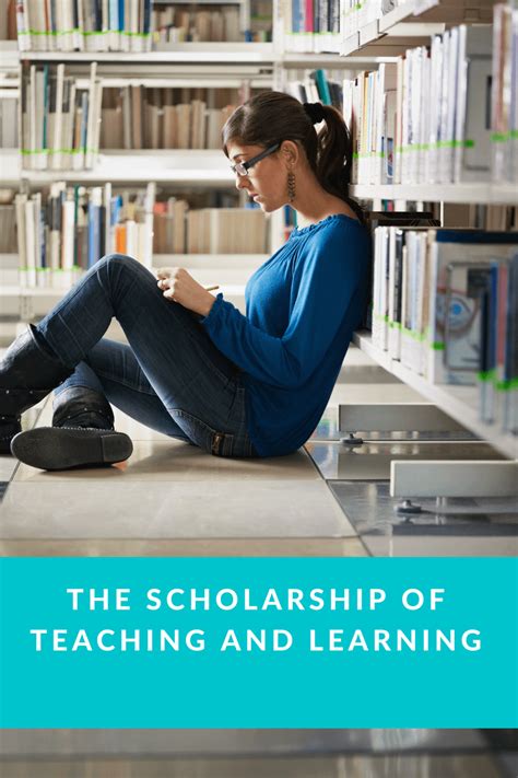 The Scholarship Of Teaching And Learning Teaching In Higher Ed