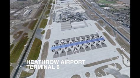 Heathrow Terminal 6 Complete Version Youtube