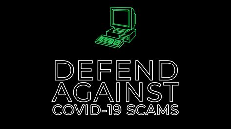 Defend Yourself Against Covid 19 Scams