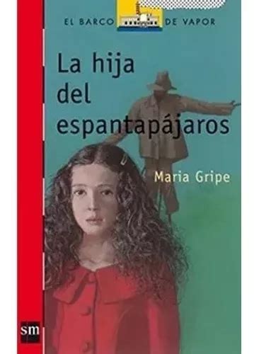 La Hija Del Espantapájaros María Gripe Ediciones Sm Mercadolibre