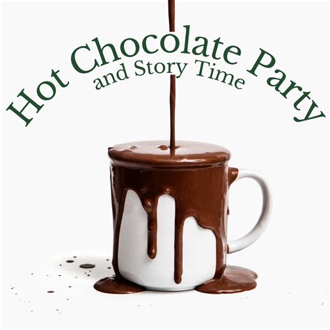 Hot Chocolate Party And Story Time Coeur D Alene Public Library