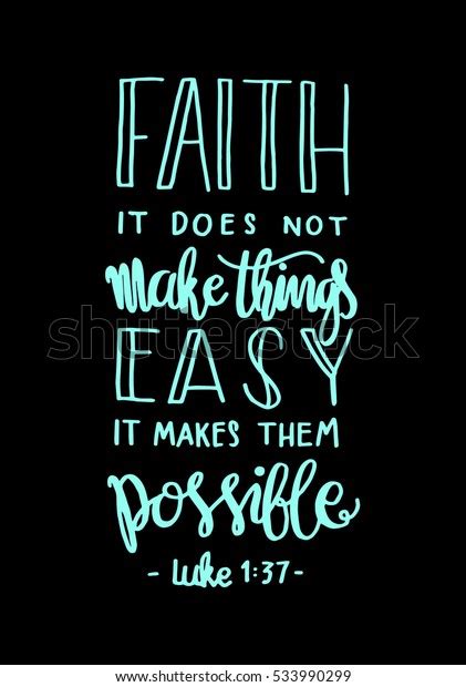 Faith Does Not Make Things Easy Stock Vector Royalty Free 533990299