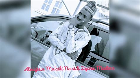 Download majalasin autan sidi ajinsa daban. Autan Sidi Madina - Autan Sidi Madina Herunterladen - Taka ...