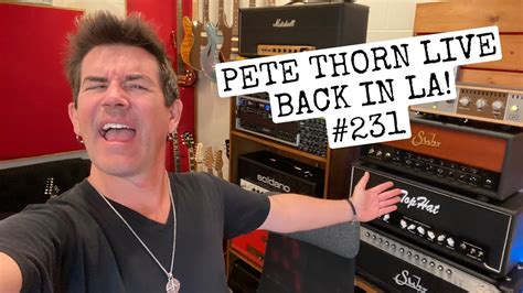 Pete Thorn Live Back In La 231 Youtube