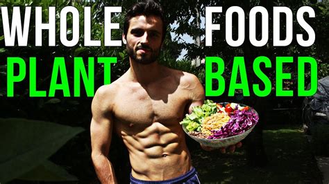 Whole Foods Plant Based Day Of Eating For Vegan Bodybuilding Stronger Af