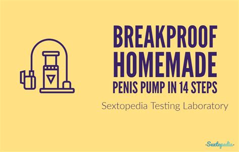 Breakproof Homemade Penis Pump In 14 Easy Steps