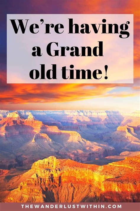 70 Finest Grand Canyon Quotes And Instagram Captions 2023 Travelydo