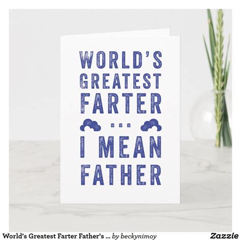 World S Greatest Farter Father S Day Card Farter Father Fathersday Card Fathers
