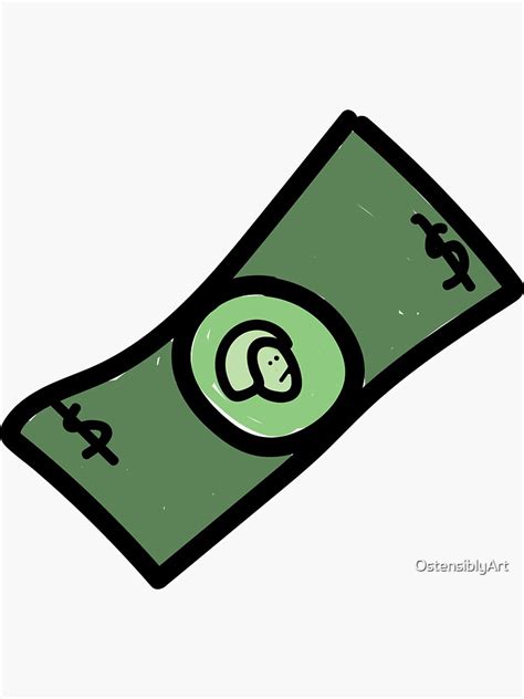 Money Sticker For Sale By Ostensiblyart Redbubble