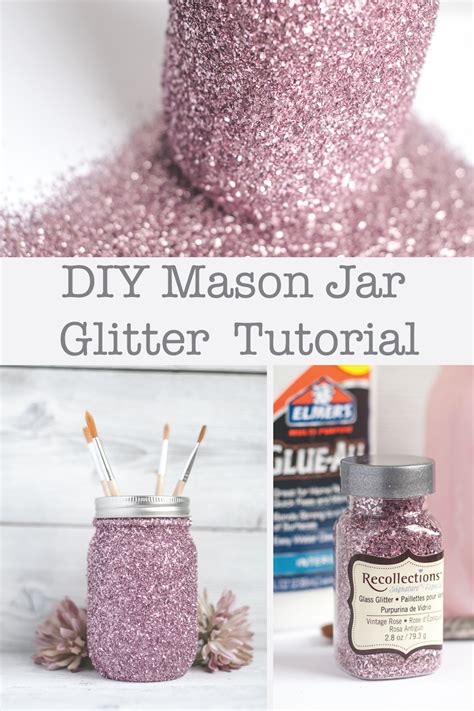 Diy Glitter Mason Jar Tutorial Step By Step With Pictures And Tips