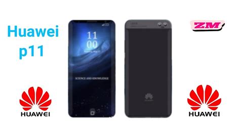 Huawei P11 Introduction Full Specifications Features And Review Youtube