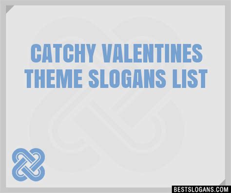 Catchy Valentines Theme Slogans Generator Phrases Taglines