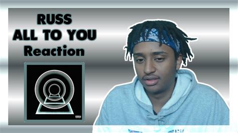 Russ Feat Kiana Ledé All To You First Time Reaction Youtube