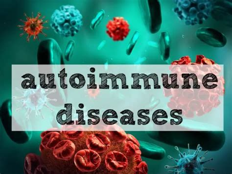 Autoimmune Diseases Introduction And 100 Types