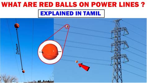 Maybe you would like to learn more about one of these? What are Red Balls on power Lines ? | Explained in Tamil ...