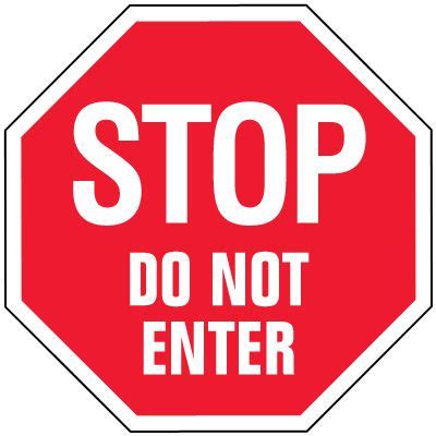 Stop Signs Stop Do Not Enter Reflective Signs Seton