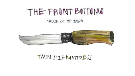 This size is commonly used for growing teenagers who are close to 6'0. The Front Bottoms - Twin Size Mattress (Official) - YouTube