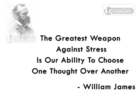 William Jamess Quotes About Ability To Change