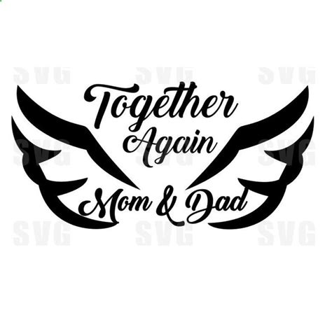 Angel Wings Mom And Dad Together Again Svg And Ai Digital Etsy