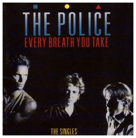 Written by sting, the single was the biggest us and canadian hit of 1983. Every Breath You Take (The Singles) :: The Police [POLICE ...