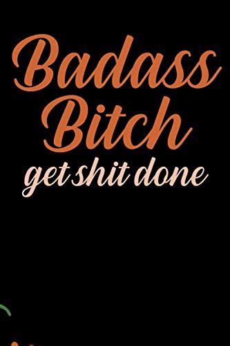 Badass Bitch Get Shit Done Undated Sweary Planner For Any Lady Boss